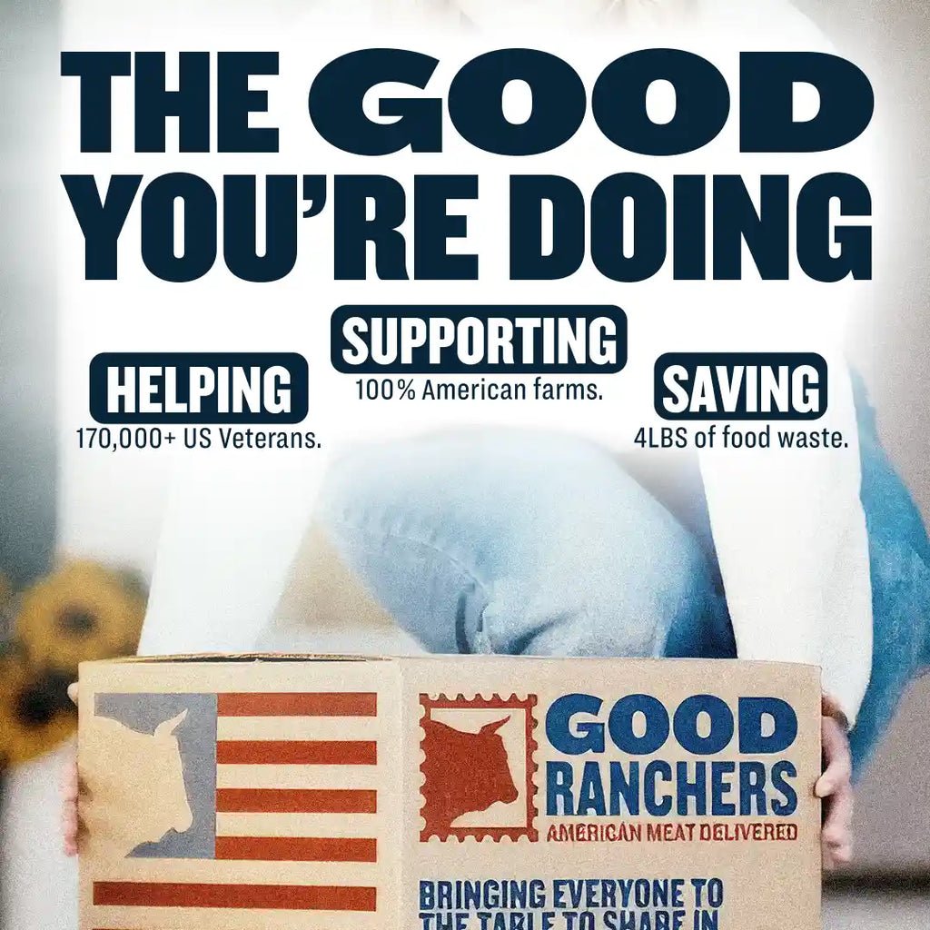 A person holds a Good Ranchers box with a U.S. flag and logo. Text above highlights helping 170,000+ US veterans, supporting 100% American farms, saving 4 lbs of food waste, and offering Better than 